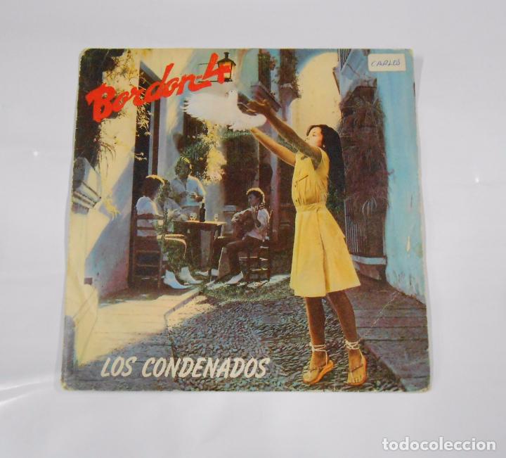 Discos de vinilo: BORD&Oacute;N 4 - LOS CONDENADOS / AMANECE. TDKDS7 - Foto 1