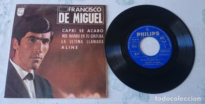Discos de vinilo: FRANCISCO DE MIGUEL : CAPRI SE ACABO + 3 (PHILIPS 1965) - Foto 1