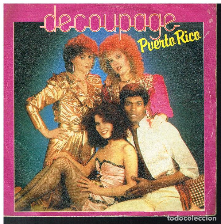 Discos de vinilo: DECOUPAGE - PUERTO RICO (2 VERSIONES) - SINGLE 1982 - Foto 1