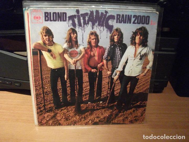 Discos de vinilo: TITANIC  BLOND  SINGLE SPAIN 1972 PDELUXE - Foto 1