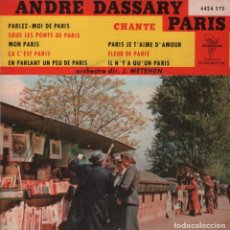 Discos de vinilo: ANDRE DASSARY CHANTE PARIS / EP RF-1401 MADE IN FRANCE / PERFECTO ESTADO ****