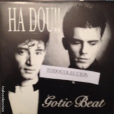 Discos de vinilo: HA DOU!! / GOTIC BEAT , URANTIA RECORDS 1990 SOLO UNA CARA PROMO
