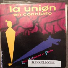 Discos de vinilo: LA UNION EN CONCIERTO: LOBO HOMBRE EN PARIS SG PROMO WEA 1992. Lote 62620492