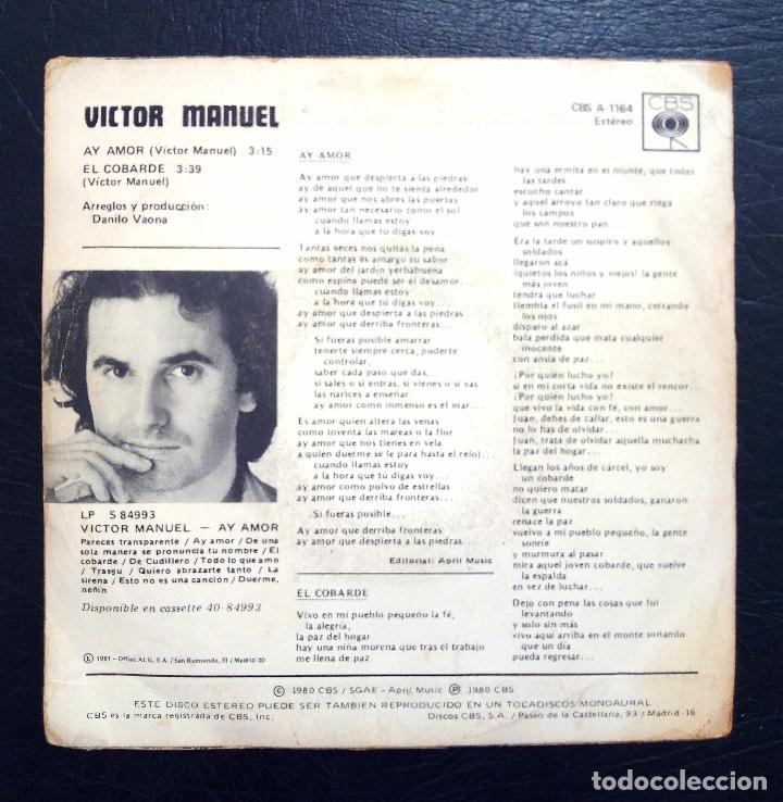 Discos de vinilo: SINGLE VICTOR MANUEL - AY AMOR - EL COBARDE - CBS 1981. - Foto 2