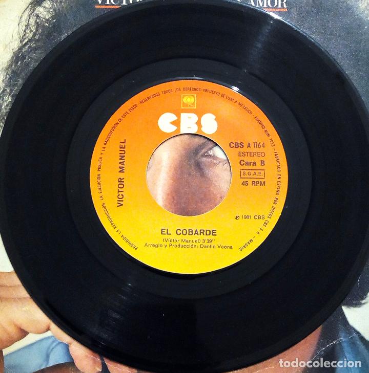 Discos de vinilo: SINGLE VICTOR MANUEL - AY AMOR - EL COBARDE - CBS 1981. - Foto 4
