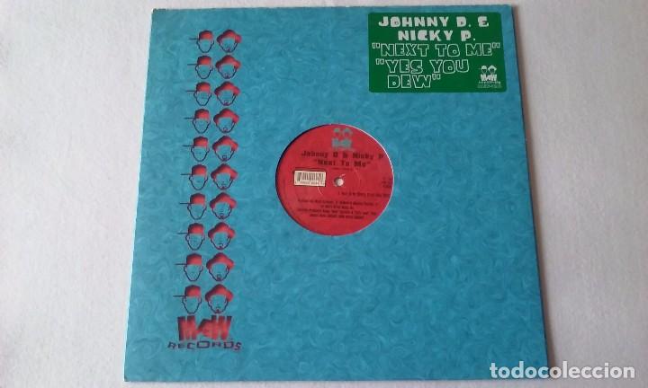 Discos de vinilo: Johnny D & Nicky P - Next To Me - 1999 - Foto 1