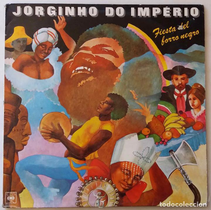 Dischi in vinile: JORGINHO DO IMPERIO, FIESTA DEL FORRO NEGRO - LP ESPA&Ntilde;A