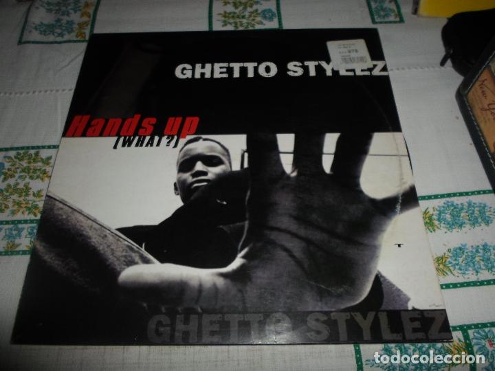 Discos de vinilo: GHETTO STYLEZ HANDS UP - Foto 1