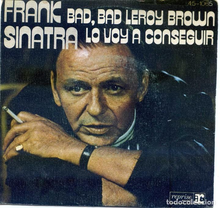 Discos de vinilo: Frank Sinatra Bad, bad leroy brown - Foto 1