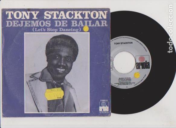 Discos de vinilo: TONY STACKTON - LET&acute;S STOP DANCING & WHEN YOU ARE BEATIFUL - ARIOLA 11.880 / 1978 - Foto 1