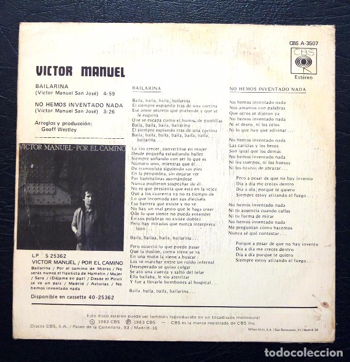 Discos de vinilo: SINGLE VICTOR MANUEL - BAILARINA - CBS 1983 . - Foto 2