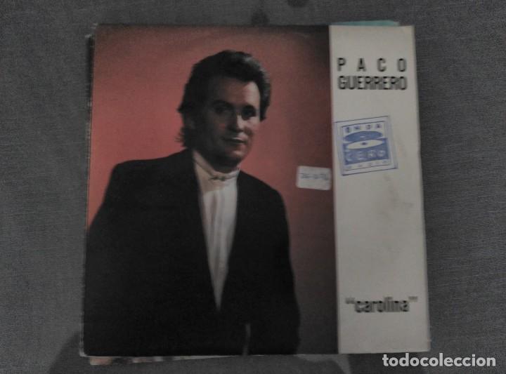 Discos de vinilo: PACO GUERRERO CAROLINA  / ANOCHE - Foto 1