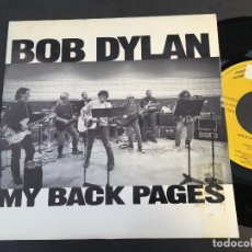Discos de vinilo: BOB DYLAN (MY BACK PAGES) SINGLE PROMO ESPAÑA 1993 (EPI2)
