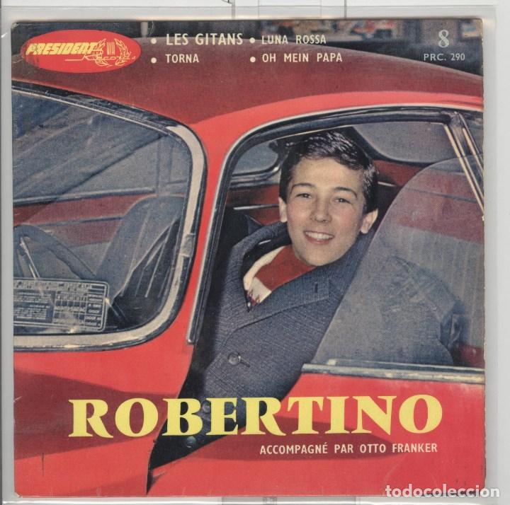 Discos de vinilo: Robertino Les gitans. torna. luna rossa. president ep - Foto 1