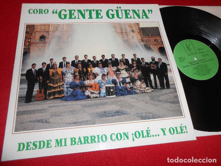 Vinyl-Schallplatten: CORO GENTE G&Uuml;ENA GUENA Desde mi barrio con ole y ole LP 1991 Trovador NUEVO