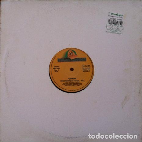 Discos de vinilo: CROWN - MAD DESIRE . MAXI SINGLE . 1993 BOY RECORDS - Foto 1