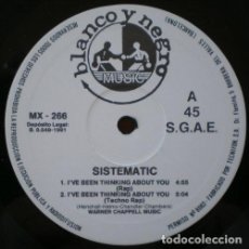 Discos de vinilo: SISTEMATIC - I'VE BEEN THINKING ABOUT YOU (RAP) . MAXI SINGLE . 1991 BLANCO Y NEGRO