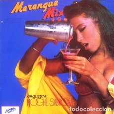 Discos de vinilo: ORQUESTA NOCHE SABROSA - MERENGUE MIX . LP . 1986 ASPA RECORDS . PL AS 1004. Lote 35493415