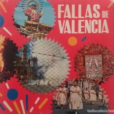 Discos de vinilo: FALLAS DE VALENCIA, TEXTOS FRANCISCO LARREA. CON J VIDRIALES. SINGLE CON LIBRETO Y DESPLEGABLE