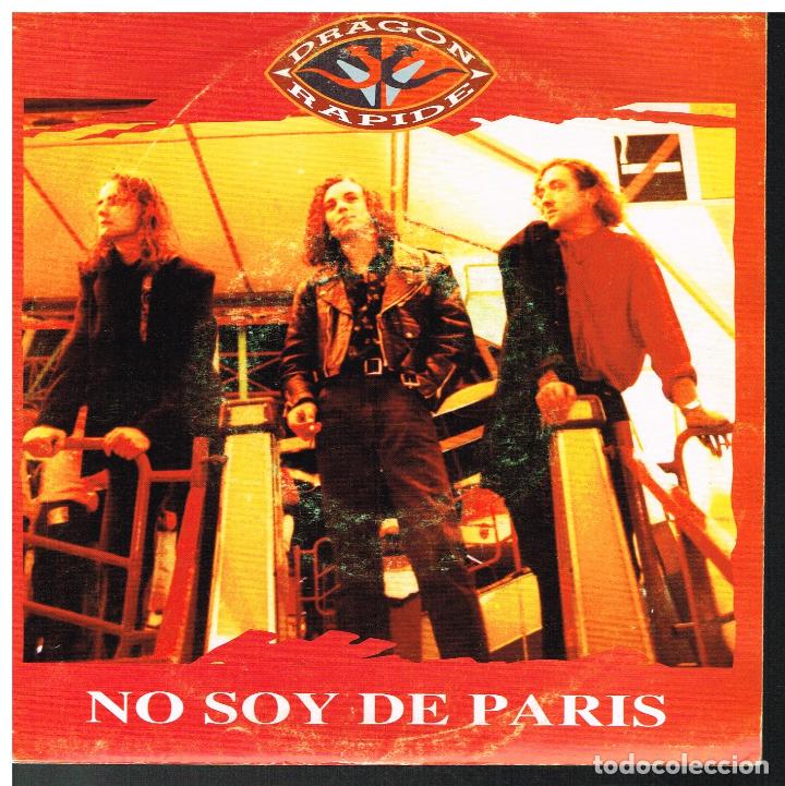 Discos de vinilo: DRAGON RAPIDE - NO SOY DE PARIS - SINGLE 1992 - PROMO - Foto 1