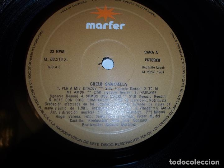 Discos de vinilo: CHELO SANTAELLA - VEN A MIS BRAZOS - Foto 3