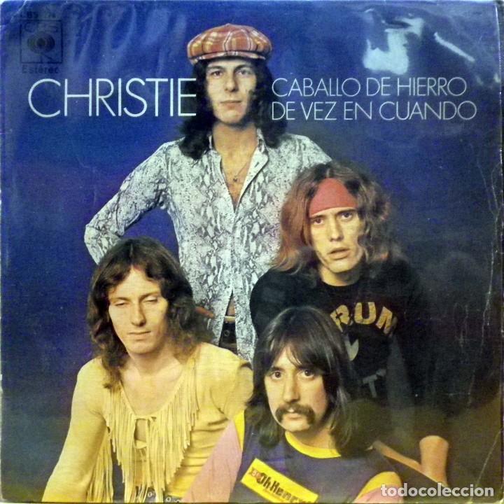 Discos de vinilo: Christie - Caballo de hierro - De vez en cuando. - Foto 1