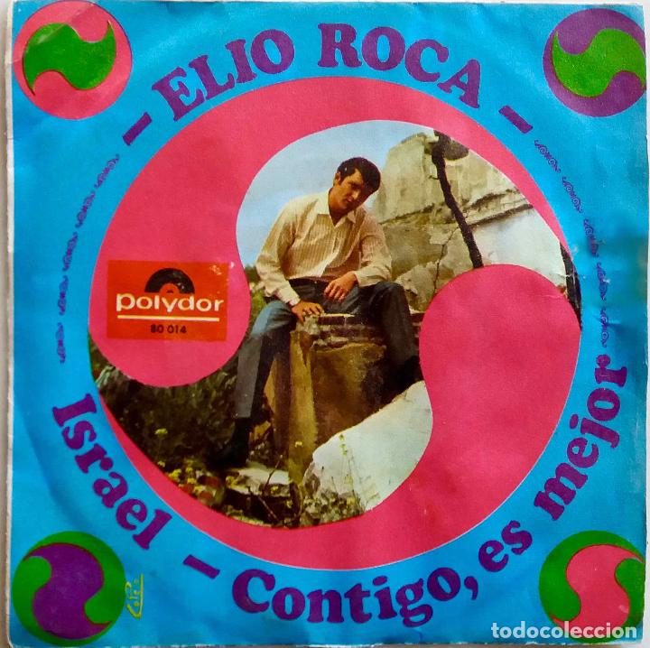 Discos de vinilo: ELIO ROCA, ISRAEL. SINGLE ESPA&Ntilde;A - Foto 1