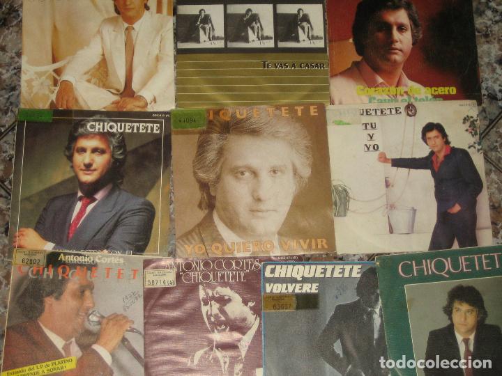 Discos de vinilo: CHIQUETETE - LOTE DE 10 SINGLES - Foto 1