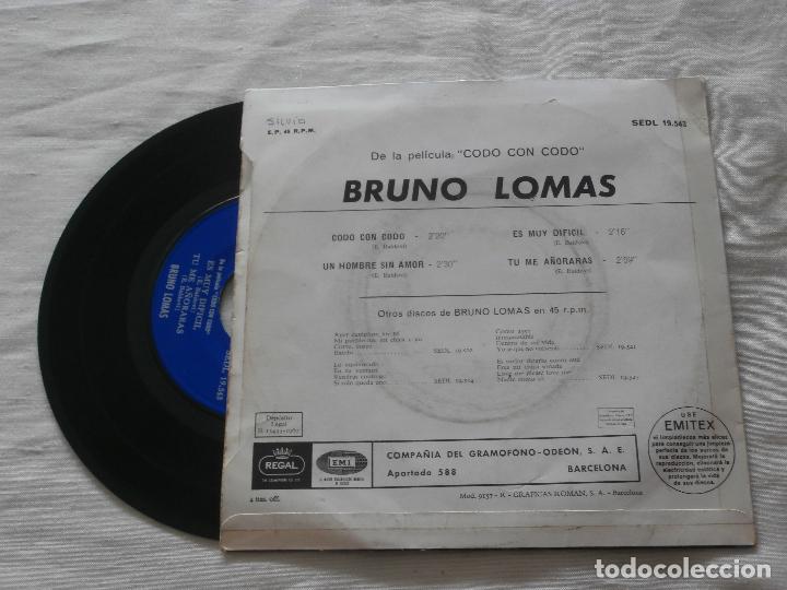 Discos de vinilo: BRUNO LOMAS 7&acute;EP CODO CON CODO + 3 TEMAS (1967) **COMO NUEVO** COLECCIONISMO - Foto 2