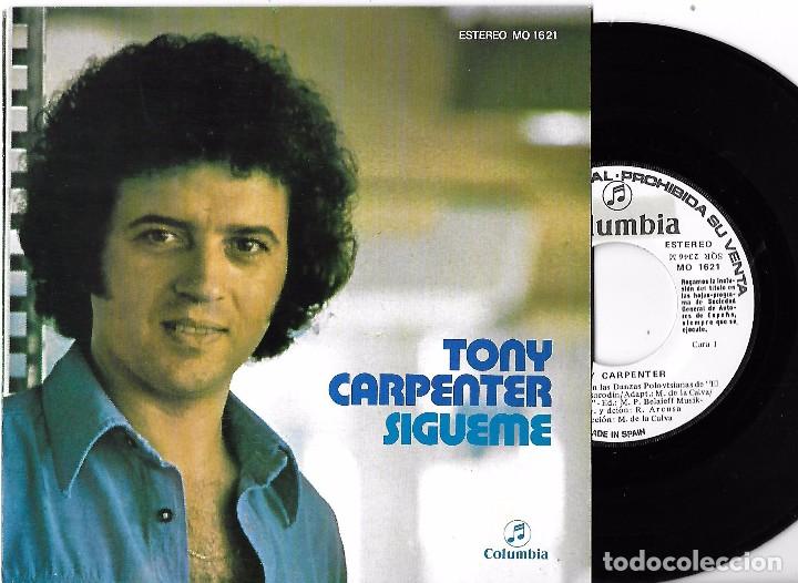 Discos de vinilo: TONY CARPENTER: S&Iacute;GUEME / NUESTRO AMOR - Foto 1