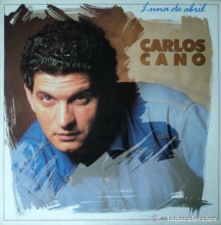 Discos de vinilo: CARLOS CANO - LUNA DE ABRIL - CBS - 1988 - Foto 1