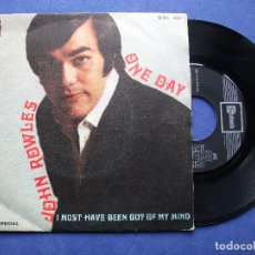 Discos de vinilo: JOHN ROWLES ONE DAY SINGLE SPAIN 1969 PDELUXE