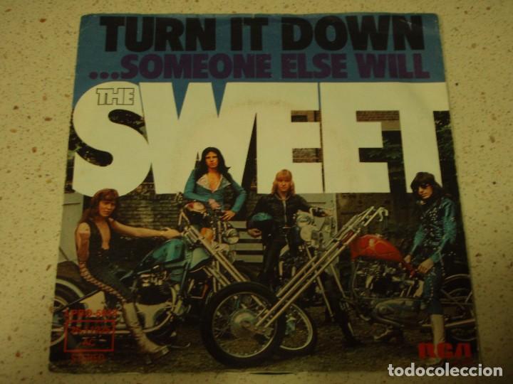 Discos de vinilo: THE SWEET ( TURN IT DOWN - ...SOMEONE ELSE WILL ) 1974-GERMANY SINGLE45 RCA - Foto 1