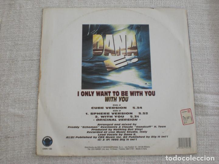 Discos de vinilo: Dana E. - I only want to be with you - Foto 2