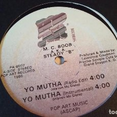 Discos de vinilo: M.C. BOOB A.K.A. STEADY B - YO MUTHA / BRING THE BEAT BACK - 1986