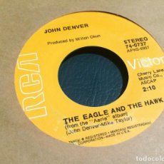 Discos de vinilo: 'THE EAGLE AND THE HAWK / GOODBYE AGAIN' DE JOHN DENVER. SINGLE DE MÁQUINA JUKE BOX USA. 1972. Lote 65420319