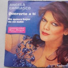Discos de vinilo: ANGELA CARRASCO - QUERERTE A TÍ - SG - 1979 - PROMOCIONAL. Lote 65446406