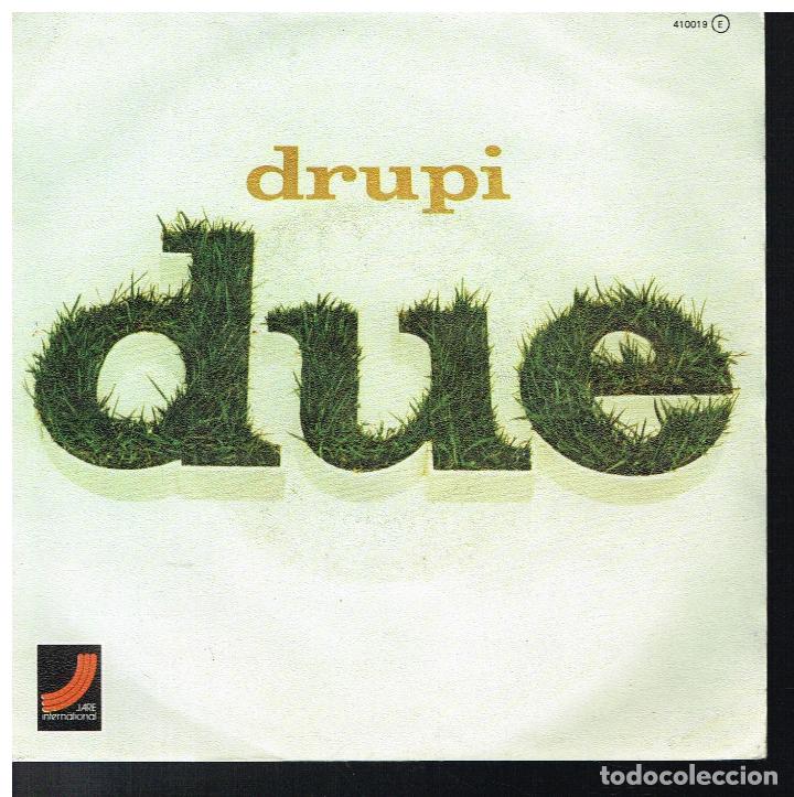 Discos de vinilo: DRUPI - DUE / VIVERE UN PO - SINGLE - ED. FRANCIA - Foto 1