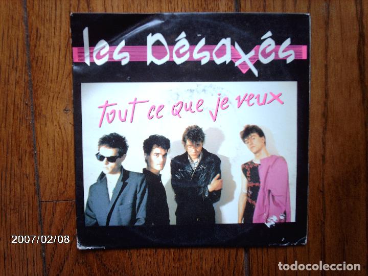 Discos de vinilo: les desaxes  -  tout ce que je veux  +  toutes ces filles