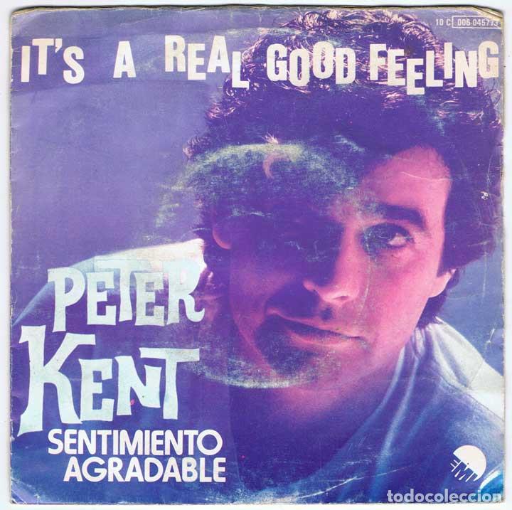Discos de vinilo: Peter Kent - Its a Real Good Feeling / Carrie - Single - Foto 1