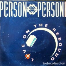 Discos de vinilo: PERSON TO PERSON (SINGLE EPIC1985) - LOVE ON THE REBOUND - 4 A.M.. Lote 65892966