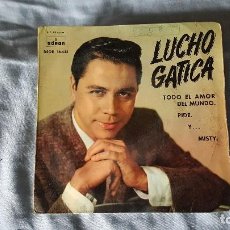 Discos de vinilo: LUCHO GATICA - TODO EL AMOR DEL MUNDO - PIDE -MISTY 1961