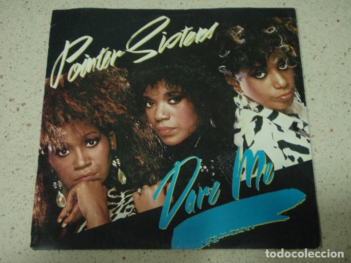 Discos de vinilo: POINTER SISTERS ( DARE ME - ILL BE THERE ) 1985-ENGLAND SINGLE45 RCA - Foto 1