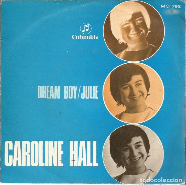 Discos de vinilo: SG CAROLINE HALL : DREAM BOY - Foto 1