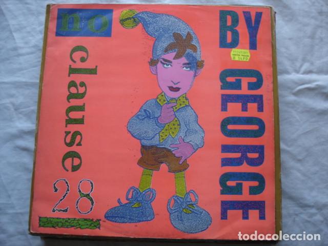 Discos de vinilo: By George   No Clause 28 - Foto 1
