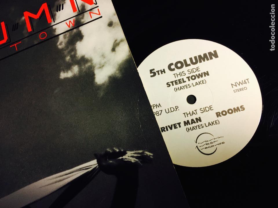Discos de vinilo: 5TH COLUMN (STEEL TOWN) MAXI SINGLE UK (B-20) - Foto 2