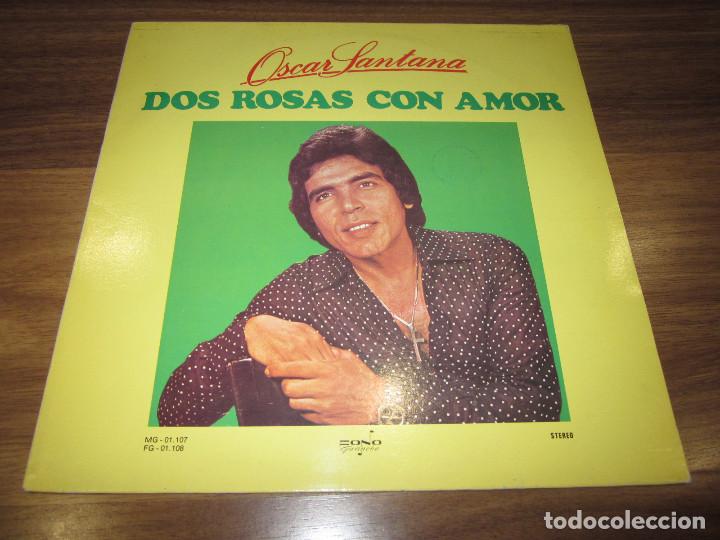 Disques de vinyle: Oscar Santana - Dos rosas con amor