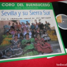 Discos de vinilo: CORO DEL BUENSUCESO LOS CORRALES SEVILLA Y SU SIERRA SUR LP 1991 ARA REVERTE NUEVO