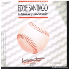 Discos de vinilo: EDDIE SANTIAGO - ODIANDOTE Y SIN ENTENDER - SINGLE 1991 - PROMO. Lote 67105833