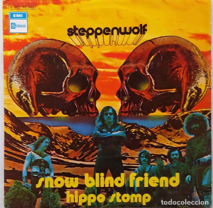 Discos de vinilo: STEPPENWOLF. SNOW BLIND FRIEND. SINGLE ESPA&Ntilde;A - Foto 1